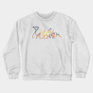 Passion Crewneck Sweatshirt